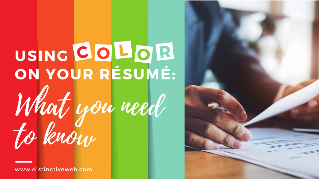 Using Color On Your Resume: What You Need To Know