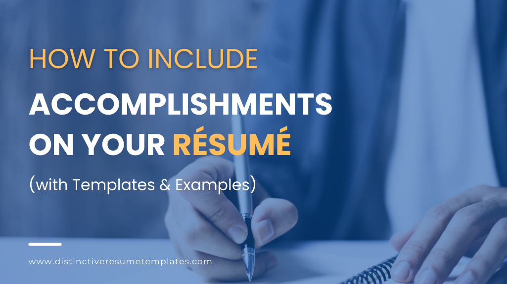 How To Include Accomplishments on Your Resume