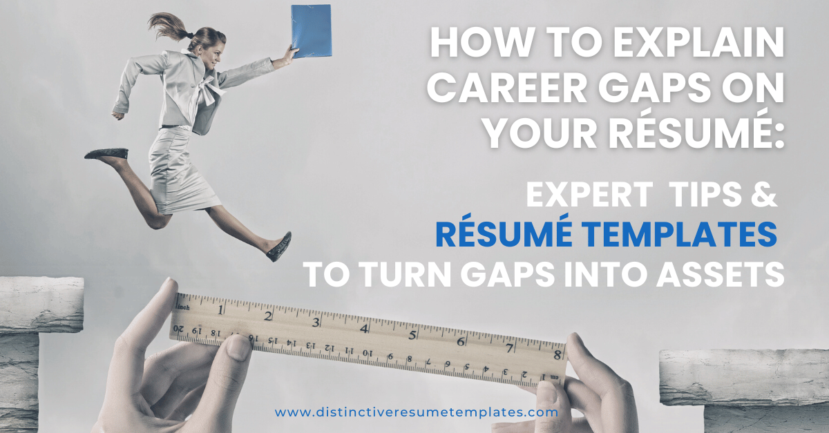 How to Explain Career Gaps on Your Resume Blog