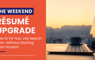 The Weekend Resume Upgrade How to Fix Your Job Search Fast